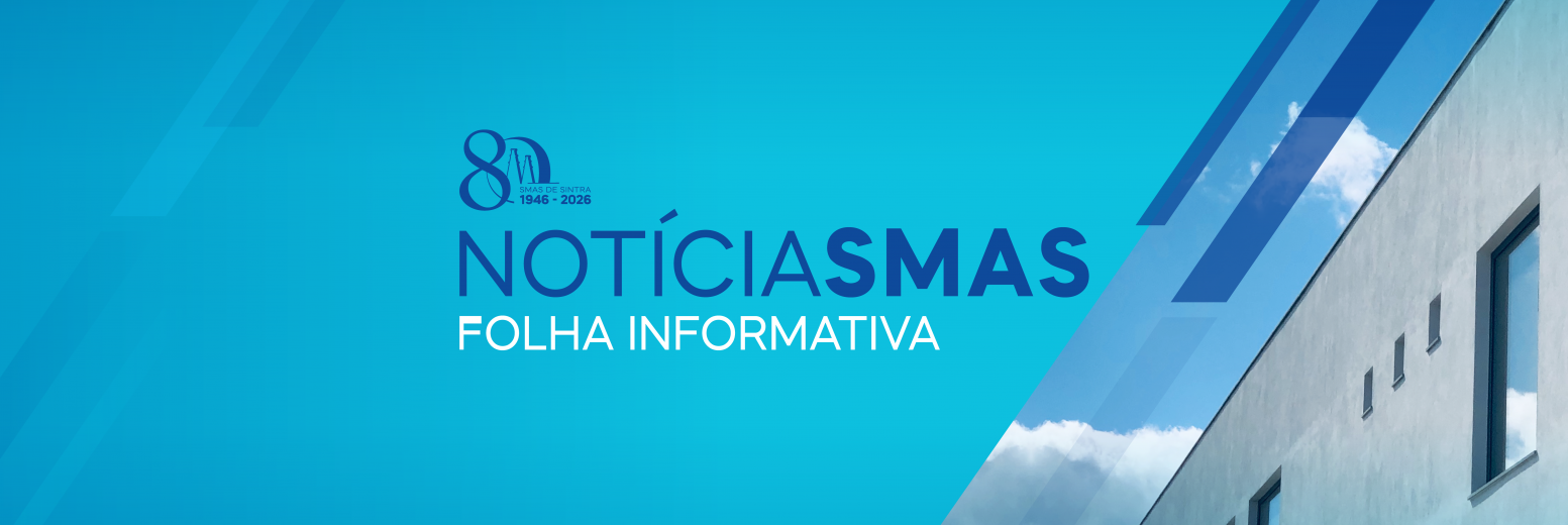 Já leu a nova edição da Folha Informativa dos SMAS de Sintra?